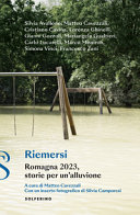 Copertina  Riemersi : Romagna 2023, storie per un’ alluvione