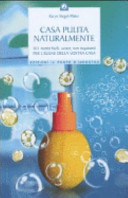 Copertina  Casa pulita naturalmente