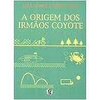Copertina  A origem dos irmaos coyote